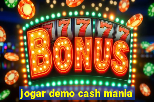 jogar demo cash mania